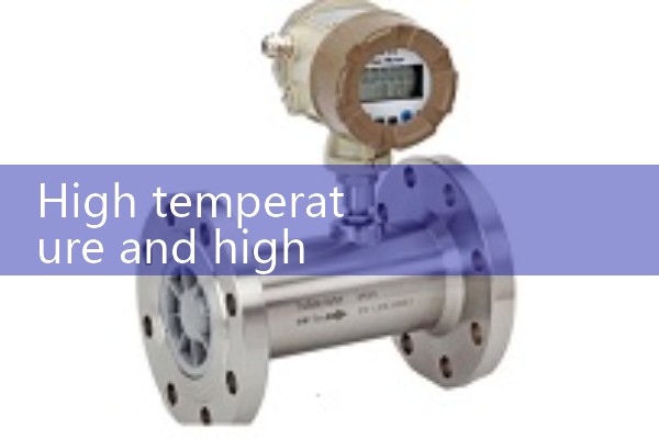 High temperature and high pressure flowmeter